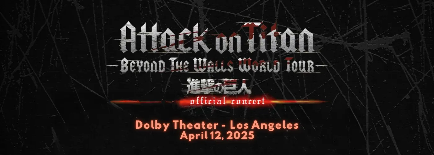 Attack On Titan: Beyond The Walls World Tour &#8211; The Official Concert